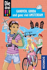 Die drei !!!, Ganoven, Gouda und ganz viel Amsterdam (drei Ausrufezeichen) - Jule Ambach - E-Book