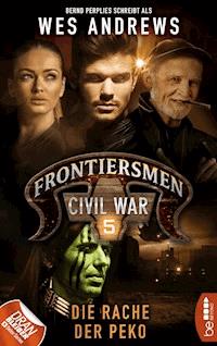 Frontiersmen: Civil War 5 - Wes Andrews - E-Book