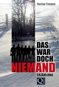 Das war doch niemand - Florian Tietgen - E-Book