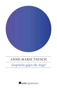 Gespräche gegen die Angst - Anne-Marie Tausch - E-Book