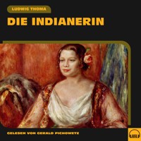 Die Indianerin - Ludwig Thoma - Hörbuch