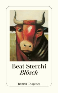 Blösch - Beat Sterchi - E-Book