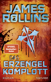 Das Erzengel-Komplott - James Rollins - E-Book