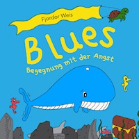 Blues Begegnung mit der Angst - Fjordor Weis - Hörbuch