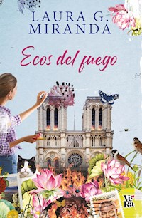 Ecos del fuego - Laura Miranda - E-Book