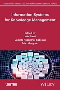 Information Systems for Knowledge Management -  - E-Book