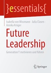 Future Leadership - Isabella von Wissmann - E-Book