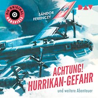 Achtung! Hurrikan-Gefahr und weitere Abenteuer - Sándor Ferenczy - Hörbuch