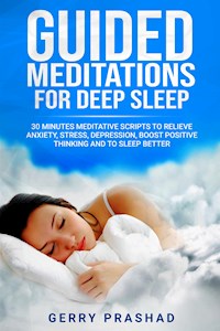 Guided Meditations for Deep Sleep - Gerry Prashad - E-Book