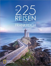 In 225 Reisen durch Frankreich - Björn Stüben - E-Book