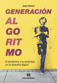 Generación algoritmo - Juan Vasen - E-Book