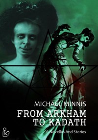 FROM ARKHAM TO KADATH - Michael Minnis - E-Book