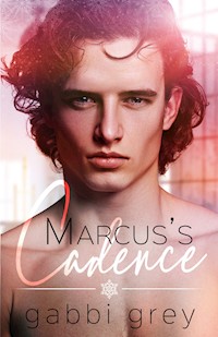 Marcus's Cadence - Gabbi Grey - kostenlos E-Book