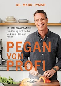 Pegan vom Profi - Mark Hyman - E-Book