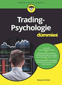 Tradingpsychologie für Dummies - Roland Ullrich - E-Book