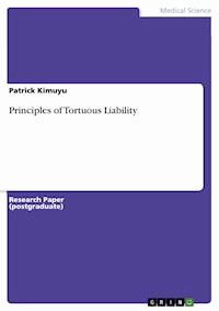 Principles of Tortuous Liability - Patrick Kimuyu - E-Book