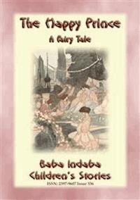 THE HAPPY PRINCE - An Eastern Fairy Tale - Anon E. Mouse - E-Book
