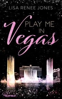 Play me in Vegas - Lisa Renee Jones - E-Book