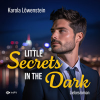 Little Secrets in the Dark (ungekürzt) - Karola Löwenstein - Hörbuch