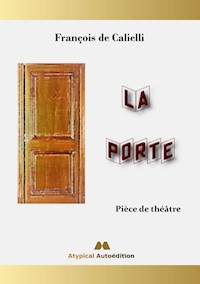 La Porte - François de Calielli - E-Book