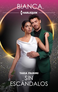 Sin escándalos - Tara Pammi - E-Book