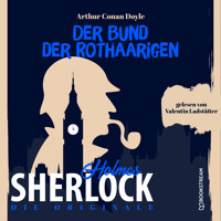 Die Originale: Der Bund der Rothaarigen (Ungekürzt) - Sir Arthur Conan Doyle - Hörbuch