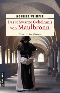Das schwarze Geheimnis von Maulbronn - Norbert Weimper - E-Book
