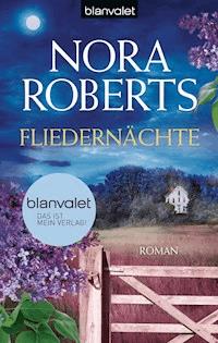 Fliedernächte - Nora Roberts - E-Book