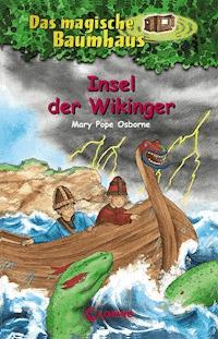 Das magische Baumhaus (Band 15) - Insel der Wikinger - Mary Pope Osborne - E-Book