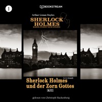 Sherlock Holmes - Baker Street 221B London, Folge 1: Sherlock Holmes und der Zorn Gottes - Sir Arthur Conan Doyle - Hörbuch