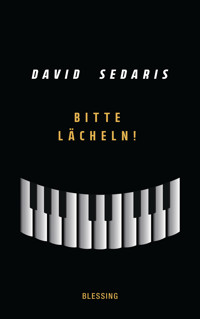 Bitte lächeln! - David Sedaris - E-Book