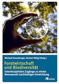 Forstwirtschaft und Biodiversität -  - E-Book
