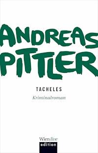Tacheles - Andreas P. Pittler - E-Book