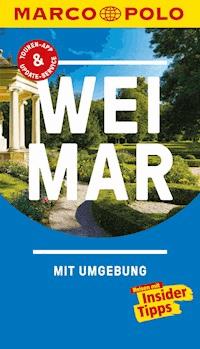 MARCO POLO Reiseführer Weimar - Bernd Wurlitzer - E-Book