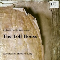 The Toll House - Robert Louis Stevenson - Hörbuch