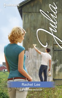 La última misión - Rachel Lee - E-Book