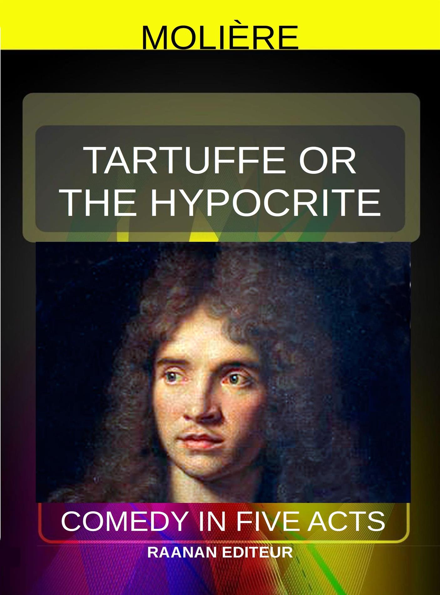 Tartuffe or the hypocrite - Molière - E-Book