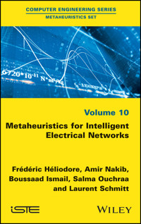 Metaheuristics for Intelligent Electrical Networks - Frédéric Héliodore - E-Book