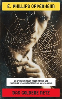 Das goldene Netz - E. Phillips Oppenheim - E-Book