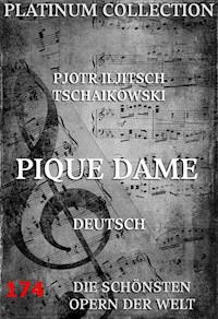 Pique Dame - Pjotr Iljitsch Tschaikowskij - E-Book