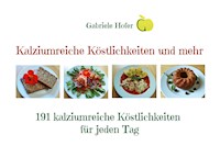 Kalziumreiche Köstlichkeiten und mehr - Gabriele Hofer - E-Book