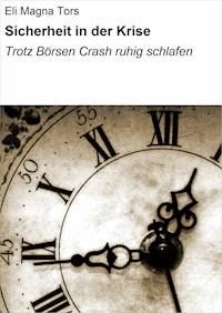 Sicherheit in der Krise - Eli Magna Tors - E-Book