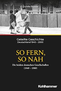 So fern, so nah - Gunilla Budde - E-Book