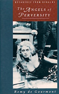 The Angels of Perversity - Remy de Gourmont - E-Book