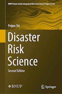 Disaster Risk Science - Peijun Shi - E-Book