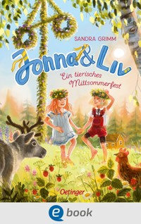 Jonna & Liv. Ein tierisches Mittsommerfest - Sandra Grimm - E-Book