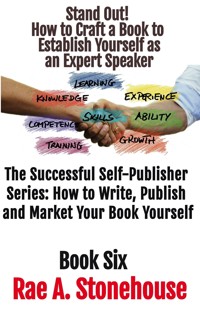 Stand Out! - Rae A. Stonehouse - E-Book