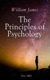 The Principles of Psychology (Vol. 1&2) - William James - E-Book