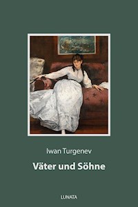 Väter und Söhne - Iwan Turgenev - E-Book