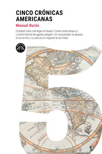 Cinco crónicas americanas - Manuel Burón - E-Book